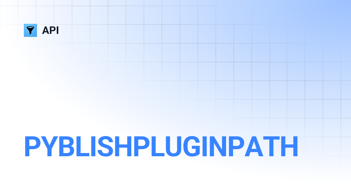 PYBLISHPLUGINPATH | API